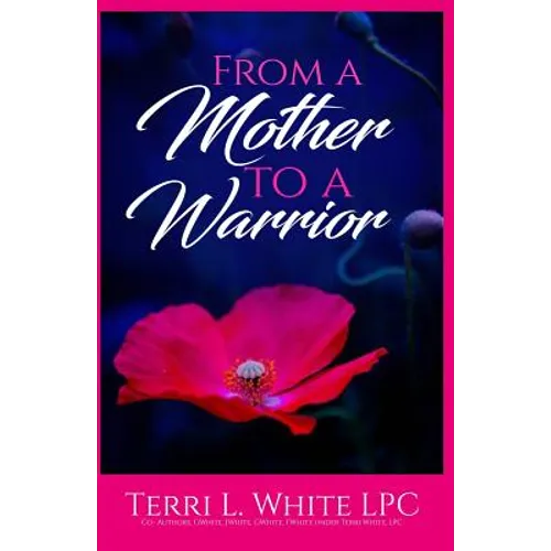 From a Mother to a Warrior - Paperback
