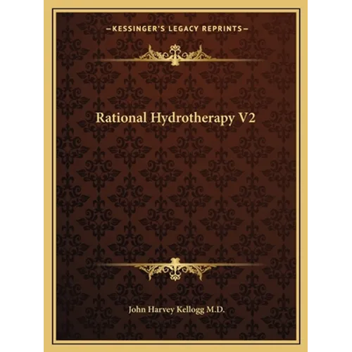 Rational Hydrotherapy V2 - Paperback