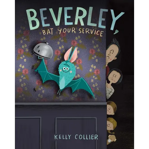 Beverley, Bat Your Service - Hardcover