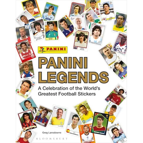 Panini Legends: A Celebration of the World's Greatest Football Stickers - Hardcover
