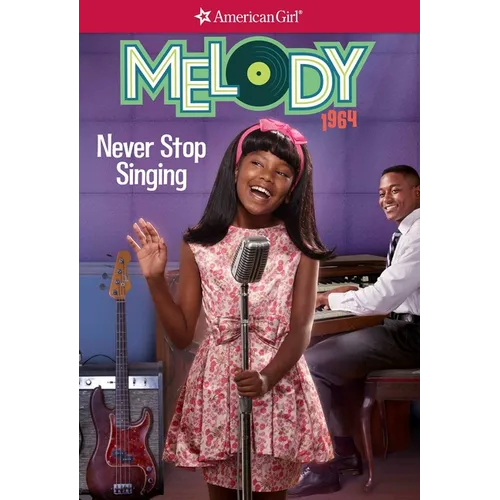 Melody: Never Stop Singing - Paperback