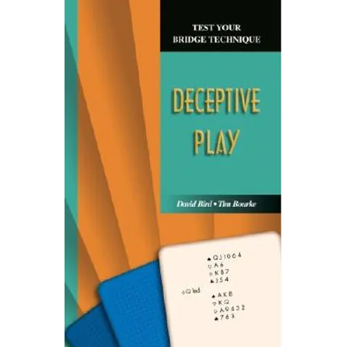 Test Your Bridge Technique: Deceptive Play - Paperback
