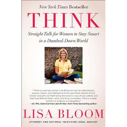 Think: Straight Talk for Women to Stay Smart in a Dumbed-Down World - Paperback
