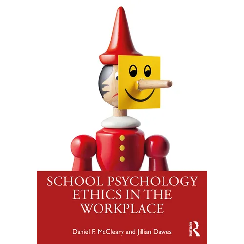 School Psychology Ethics in the Workplace - Paperback