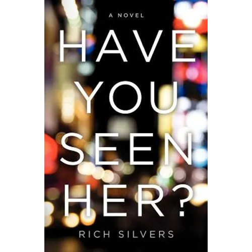 Have You Seen Her? - Paperback