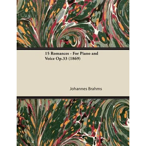 15 Romances - For Piano and Voice Op.33 (1869) - Paperback