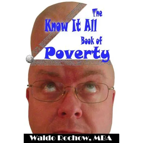 The Know It All Book of Poverty - Paperback