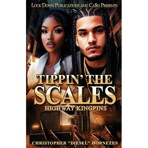 Tippin' The Scales: Highway Kingpins - Paperback