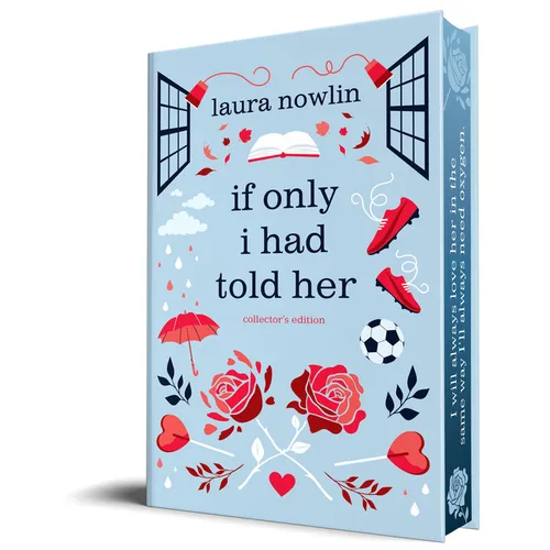 If Only I Had Told Her (Collector's Edition) - Hardcover