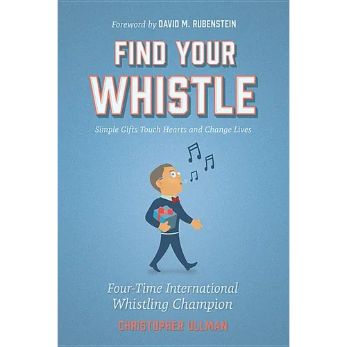 Find Your Whistle - Hardcover