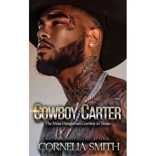 Cowboy Carter: The Most Dangerous Cowboy in Texas - Paperback