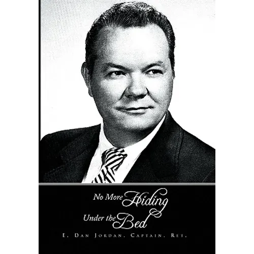 No More Hiding Under the Bed - Hardcover