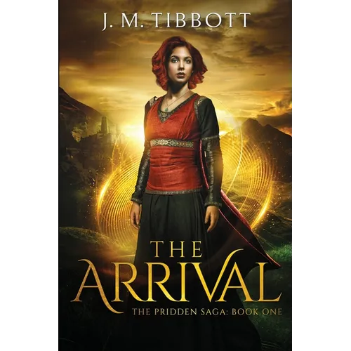 The Arrival: The Pridden Saga: Book One - Paperback