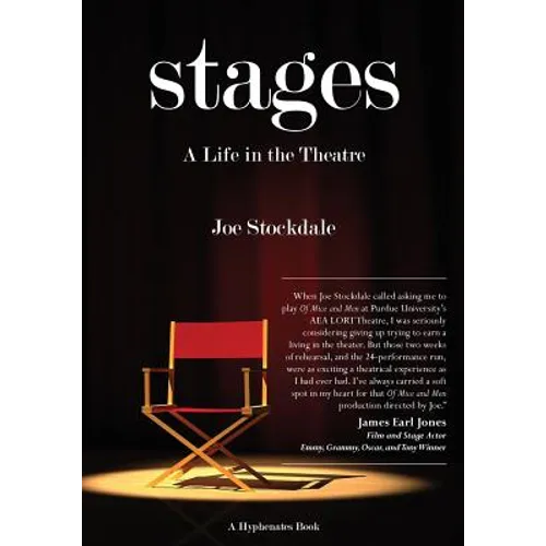 Stages: A Life in the Theatre - Paperback