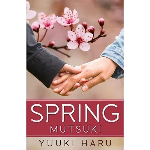 Spring: Mutsuki - Paperback