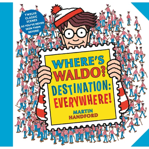 Where's Waldo? Destination: Everywhere!: 13 Classic Scenes as You've Never Seen Them Before! (a Hidden Object Activity Book with Search & Find Puzzles