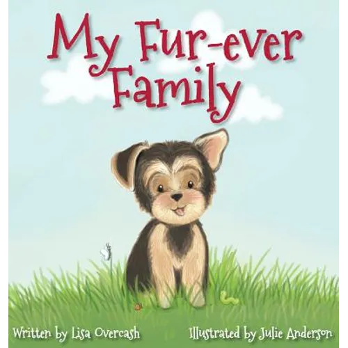 My Fur-Ever Family - Hardcover