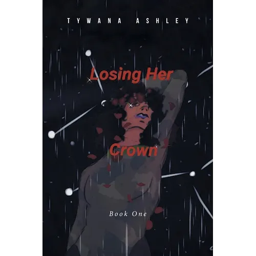 Losing Her Crown: Book One - Paperback