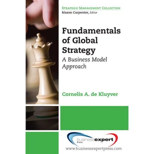 Fundamentals of Global Strategy: A Business Model Approach - Paperback
