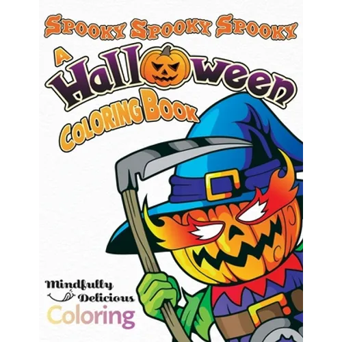 Spooky Spooky Spooky: A Halloween Coloring Book - Paperback