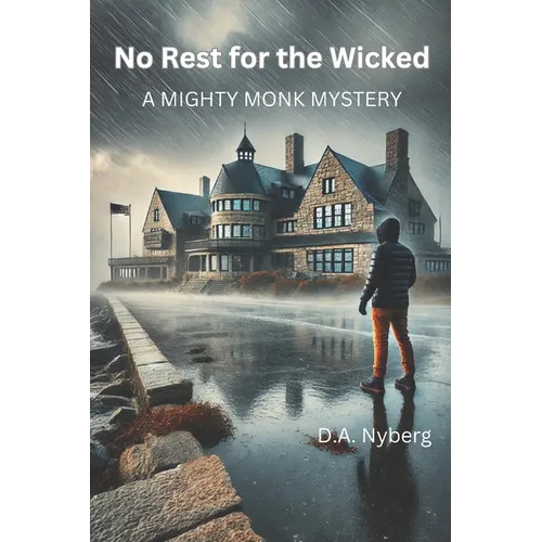 No Rest for the Wicked: A Mighty Monk Mystery - Paperback