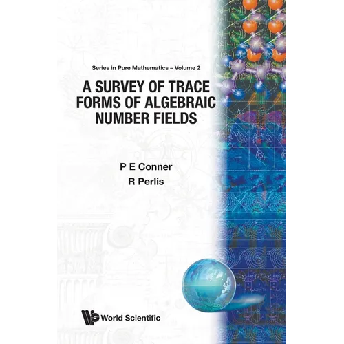 Survey of Trace Forms of Algebraic..(V2) - Paperback