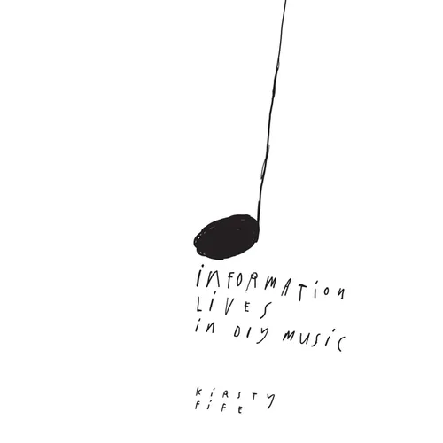 Information Lives In DIY Music - Paperback