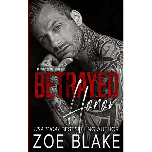 Betrayed Honor: A Dark Mafia Arranged Marriage Romance - Paperback