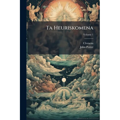 Ta Heuriskomena; Volume 1 - Paperback