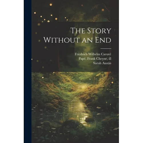 The Story Without an End - Paperback