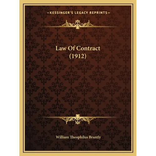 Law Of Contract (1912) - Paperback