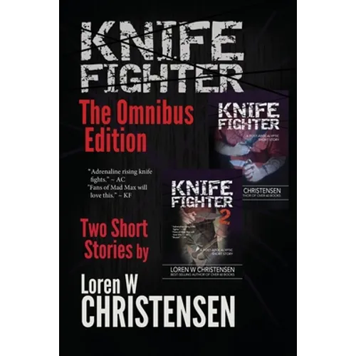 Knife Fighter: The Omnibus Edition - Paperback