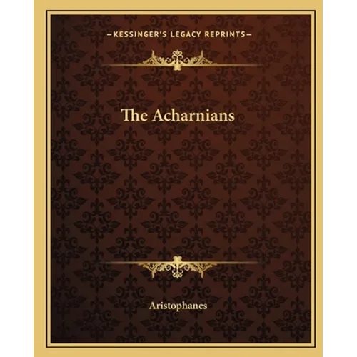 The Acharnians - Paperback