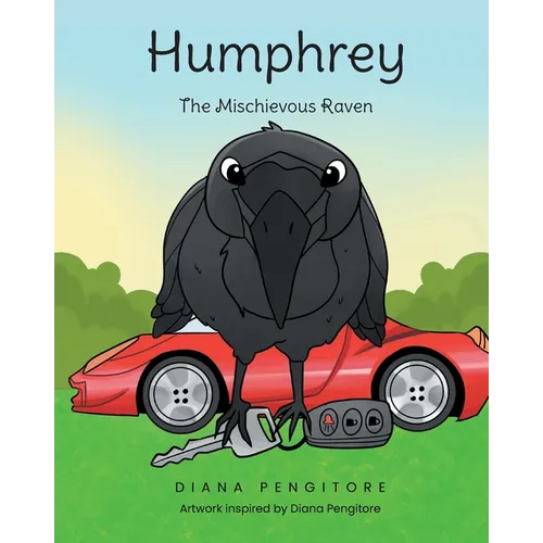 Humphrey: The Mischievous Raven - Paperback