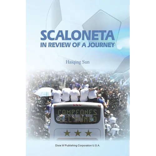 Scaloneta: In Review of A Journey - Paperback