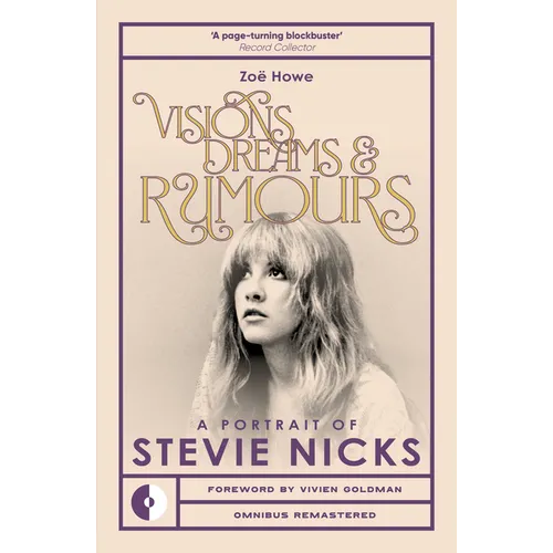 Visions, Dreams & Rumours: A Portrait of Stevie Nicks - Paperback