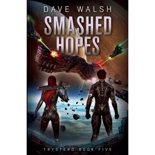 Smashed Hopes - Paperback