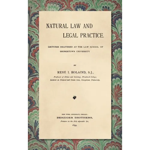 Natural Law and Legal Practice [1899] - Hardcover
