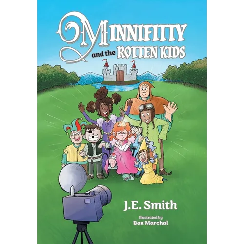 Minnifitty and the Rotten Kids - Hardcover