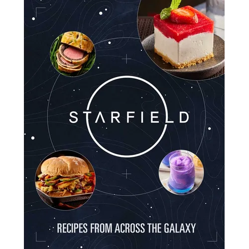 Starfield: The Official Cookbook: Recipes from Across the Galaxy