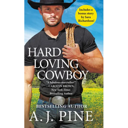 Hard Loving Cowboy: Includes a Bonus Novella - Mass Market Paperbound