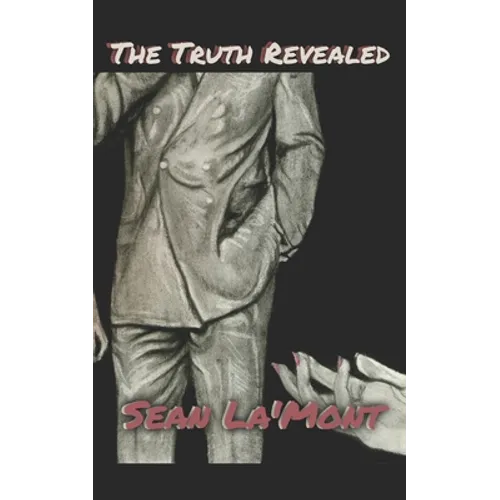 The Truth Revealed: book two - Paperback