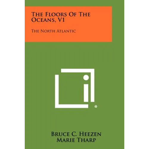 The Floors Of The Oceans, V1: The North Atlantic - Paperback