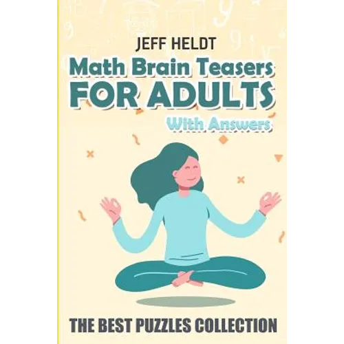 Math Brain Teasers For Adults With Answers: Water Fun Puzzles - The Best Puzzles Collection