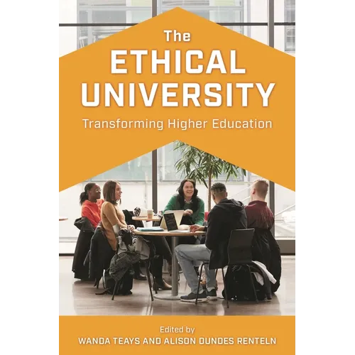 The Ethical University: Transforming Higher Education - Hardcover