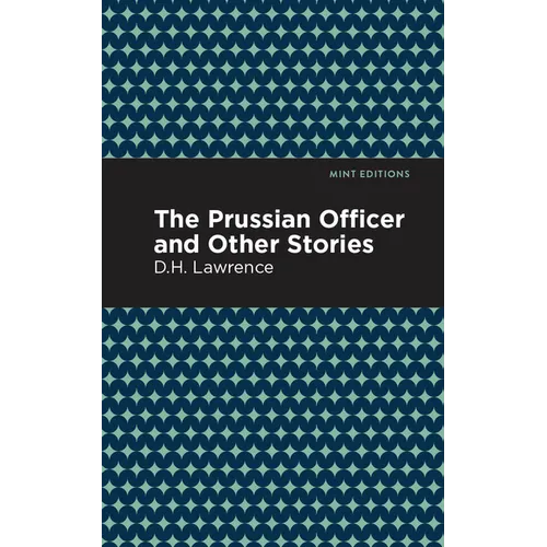 The Prussian Officer and Other Stories - Paperback
