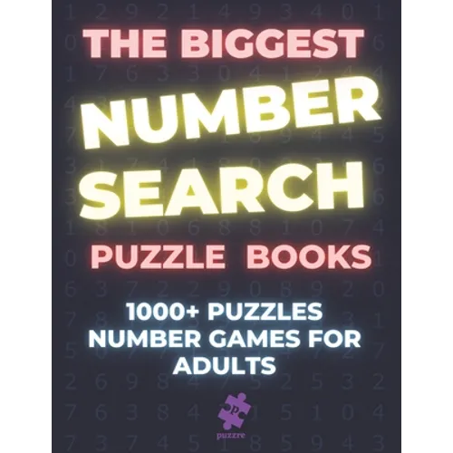 The Biggest Number Search Puzzle Books: 1000+ Puzzles Number Games For Adults - Paperback
