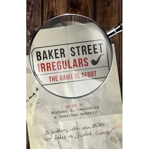 Baker Street Irregulars: The Game is Afoot - Paperback