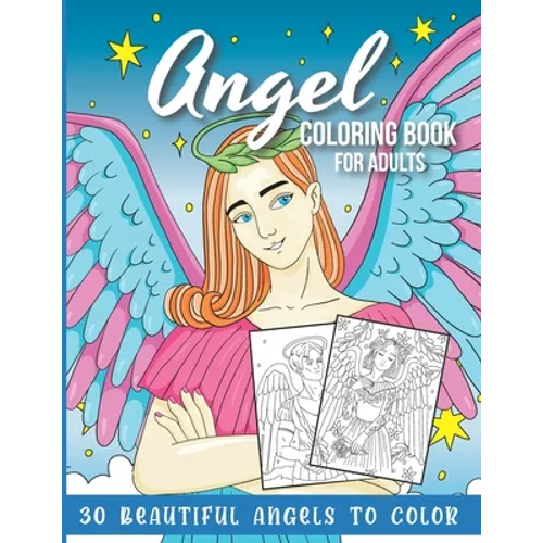 Angel Coloring Book for Adults: 30 Beautiful Angels to Color - Paperback
