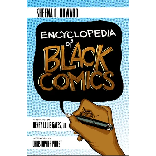 Encyclopedia of Black Comics - Paperback